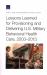 Lessons Learned for Provisioning and Delivering U. S. Military Behavioral Health Care, 2003-2013