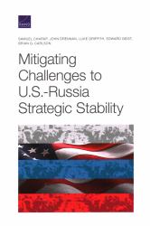 Mitigating Challenges to U. S. -Russia Strategic Stability