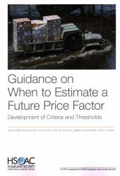 Guidance on When to Estimate a Future Price Factor : Development of Criteria and Thresholds