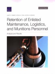 Retention of Enlisted Maintenance, Logistics, and Munitions Personnel : Analysis and Results