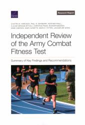 Independent Review of the Army Combat Fitness Test : Summary of Key Findings and Recommendations