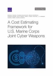 Cost Estimating Framework for U. S. Marine Corps Joint Cyber Weapons