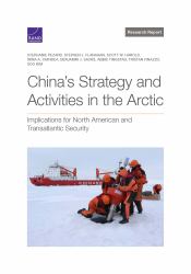 China's Strategy and Activities in the Arctic : Implications for North American and Transatlantic Security