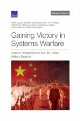 Gaining Victory in Systems Warfare : China's Perspective on the U. S. -China Military Balance