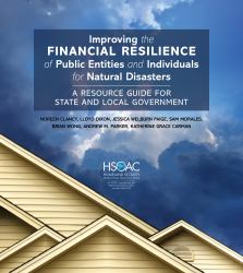 Improving the Financial Resilience of Public Entities and Individuals for Natural Disasters : A Resource Guide for State and Local Government