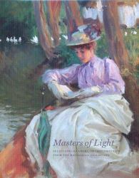 Masters of Light : Selections of American Impressionism from the Manoogian Collection