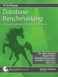 Database Benchmarking : Practical Methods for Oracle and SQL Server