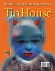 Tin House - Evil