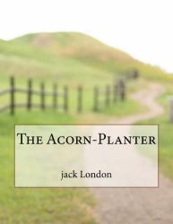 The Acorn-Planter