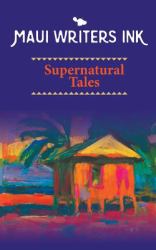 Maui Writers Ink Supernatural Tales