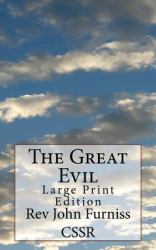 The Great Evil : Large Print Edition