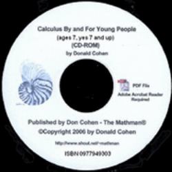 Calculus by and for Young People - Ages 7, Yes 7 and Up (CD-ROM)