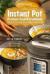 Instant Pot. Pressure Cooker Cookbook : Fast Recipes for Quick and Tasty Meals