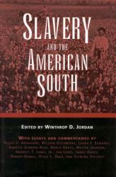 Slavery and the American South