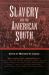 Slavery and the American South