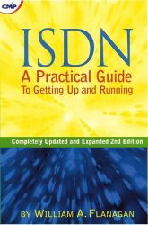 ISDN : A Practical Guide to Getting up and Running