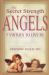 The Secret Strength of Angels : 7 Virtues to Live By