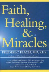 Faith, Healing and Miracles