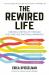 The Rewired Life : Creating a Better Life Through Self-Care and Emotional Awareness