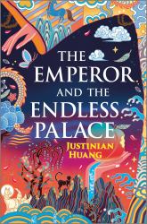 The Emperor and the Endless Palace : A Novel