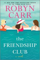 The Friendship Club : A Novel