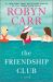 The Friendship Club : A Novel