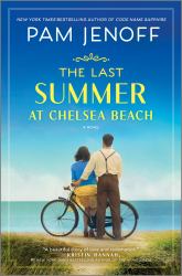 The Last Summer at Chelsea Beach : A Novel