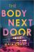 The Body Next Door : A Novel