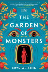 In the Garden of Monsters : A Novel