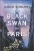 The Black Swan of Paris : A WWII Novel