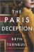 The Paris Deception : A Novel