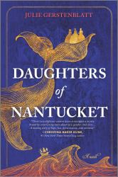 Daughters of Nantucket : A Novel