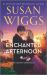 Enchanted Afternoon : A Novel