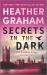 Secrets in the Dark : A Novel