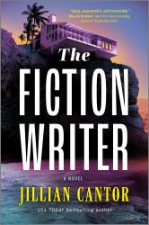 The Fiction Writer : A Novel