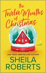 The Twelve Months of Christmas : A Novel