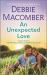 An Unexpected Love : A Novel