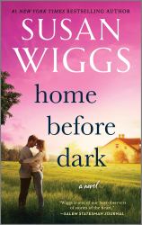 Home Before Dark : A Novel