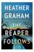 The Reaper Follows : A Novel