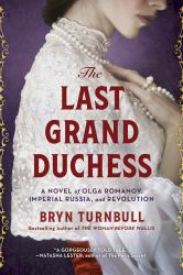 The Last Grand Duchess : A Novel