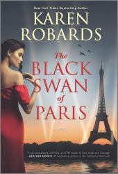 The Black Swan of Paris : A Novel