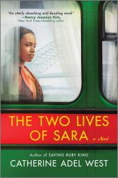 The Two Lives of Sara : A Novel