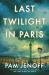 Last Twilight in Paris