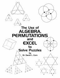 The Use of Algebra, Permutations and Excel to Solve Puzzles