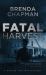 Fatal Harvest : A Hunter and Tate Mystery