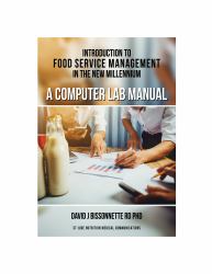 Introduction to Food Service Management in the New Millennium : A Computer Lab Manual