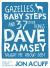 Gazelles, Baby Steps and 37 Other Things : Dave Ramsey Taught Me about Debt