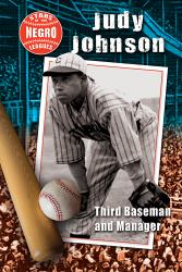 Judy Johnson : Third Baseman and Manager