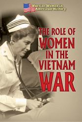 The Role of Women in the Vietnam War