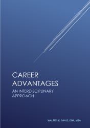 Career Advantages : An Interdisciplinary Approach